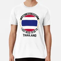 Comprar Remera No Necesito Terapia, Solo Necesito Ir A Tailandia ALG