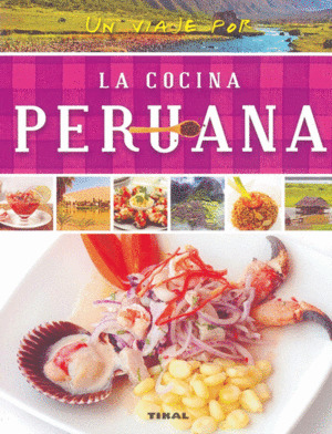 Libro Un Viaje Por La Cocina Peruana