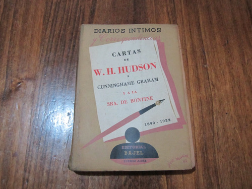 Cartas De W. H. Hudson A Cuninghame Graham Y A Bontine