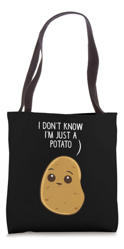 Bolsa De Tela Patatas Que No Sé, Solo Soy Una Patata