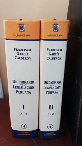 Diccionario De La Legislación Peruana Tomo I Y Ii 2007