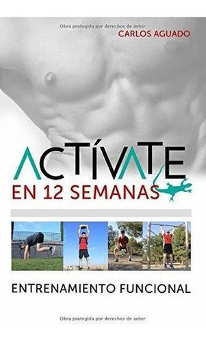 Activate. Entrenamiento Funcional - Aguado, Carlos, de Aguado, Car. Editorial Independently Published en español