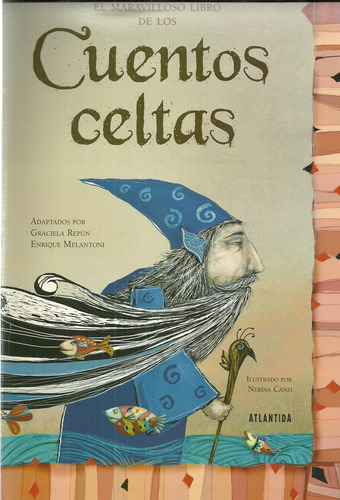 Maravilloso Libro De Los Cuentos Celtas, El - Graciela Repun