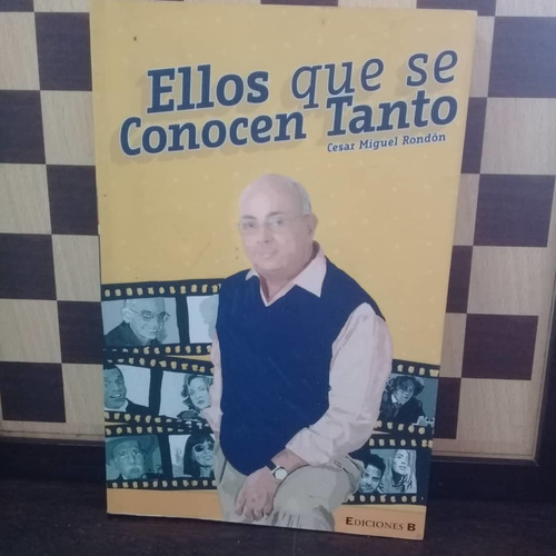 Libro-ellos Que Conocen Tanto César Miguel Rondón 