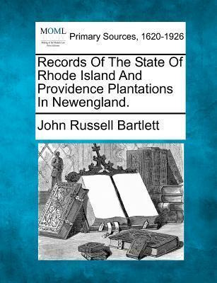 Libro Records Of The State Of Rhode Island And Providence...