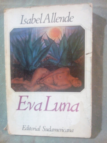 Eva Luna, Isabel Allende, Ed. Sudamericana