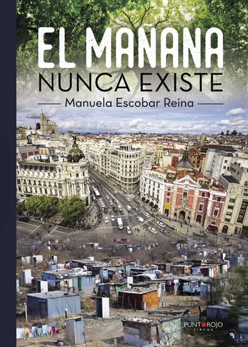 El Ma&#241;ana Nunca Existe (libro Original)