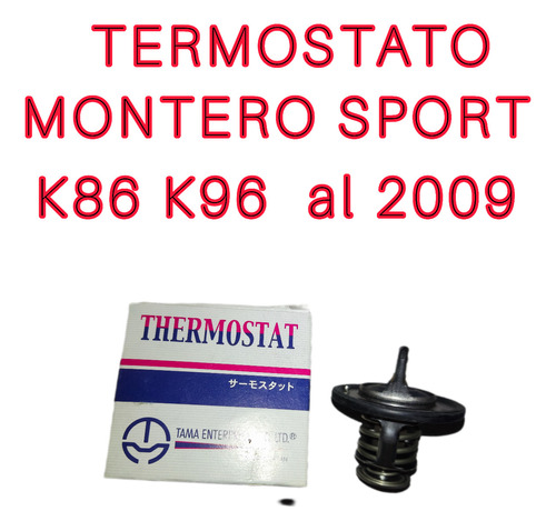 Termostato Mitsubishi Montero Sport K86 K96 