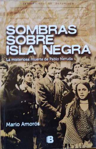 Sombras Sobre Isla Negra - Mario Amorós