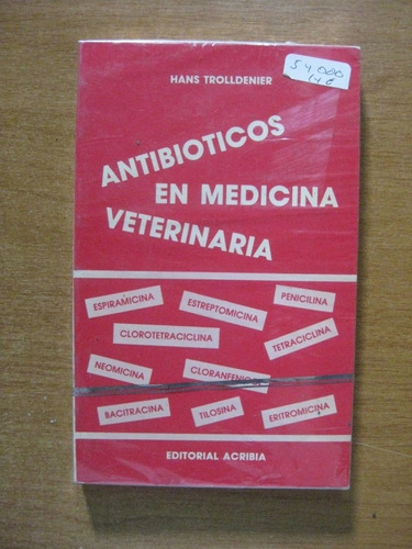 Antibioticos En Medicina Veterinaria