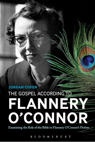 Libro: The Gospel According To Flannery Oøconnor: Examining