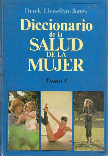 Libro Diccionario De La Salud De La Mujer - 2 Tomos De Derek