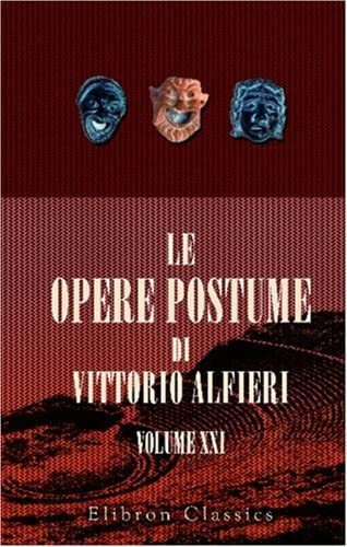 Libro: Le Opere Postume Di Vittorio Alfieri: Tomo 21. I Pers