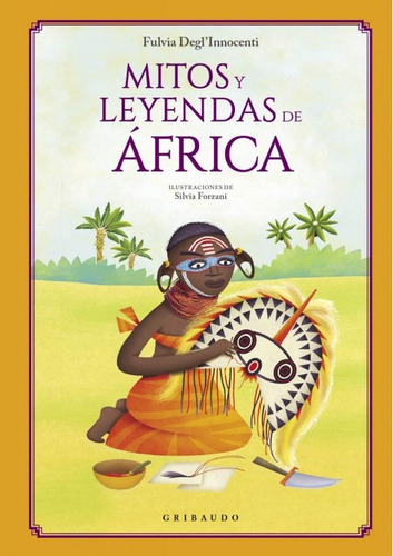 Mitos Y Leyendas De África ( Libro Nuevo Y Original )