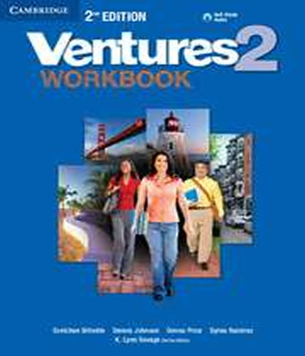 VENTURES 2   WORKBOOK WITH AUDIO CD   02 ED, de BITTERLIN, GRETCHEN / JOHNSON, DENNIS / PRICE, DONNA. Editora CAMBRIDGE, capa mole em inglês