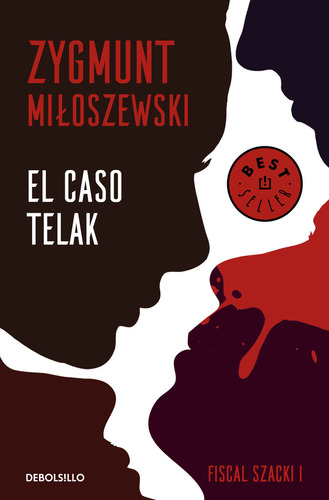 El Caso Telak (un Caso Del Fiscal Szacki 1) - Miloszewski...