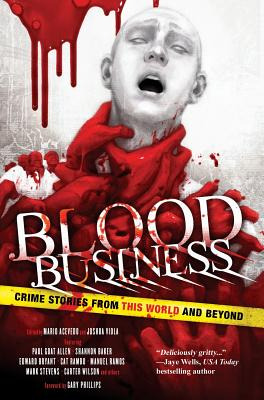 Libro Blood Business: Crime Stories From This World And B...