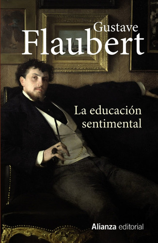 La Educación Sentimental - Flaubert, Gustave