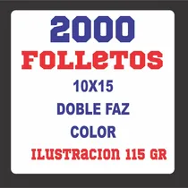 Comprar 2000 Folletos \u002F Volantes . 10x15 Full Color Doble Faz, 115 G