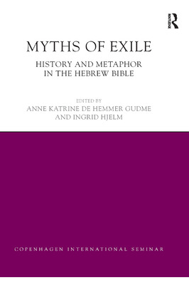 Libro Myths Of Exile: History And Metaphor In The Hebrew ...