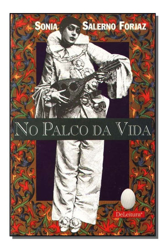 No Palco Da Vida, De Sonia Salerno. Editora Deleitura - Aquariana Em Português