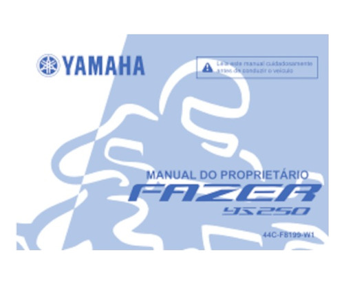 Manual Do Proprietário Yamaha Fazer Ys250 '12 (original)