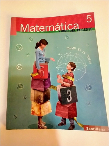 Matemática 5 -libro Del Docente Santillana 