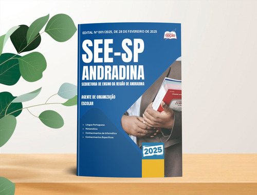 Apostila See Sp 2025 - Agente De Organização Escolar Da Diretoria De Ensino Da Região De Andradina Sp - Editora Opção