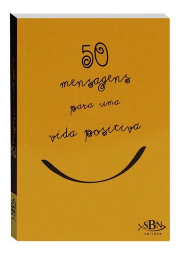 50 Mensagens Para Uma Vida Positiva