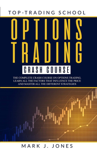 Libro: Options Trading Crash Course: The Complete Options