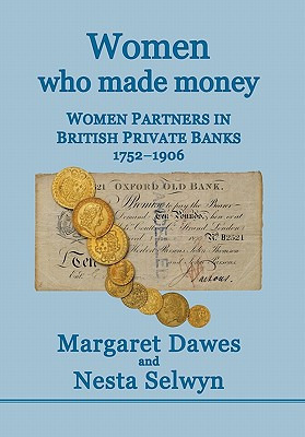 Libro Women Who Made Money: Women Partners In British Pri...