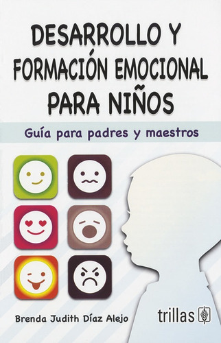 Libro Desarrollo Y Formacion Emocional Para Niños