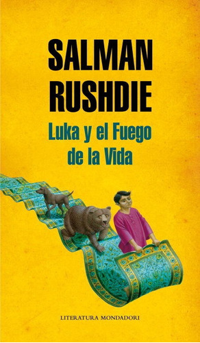 Luka Y El Fuego De La Vida, De Rushdie, Salman. Editorial Literatura Random House, Tapa Dura En Español