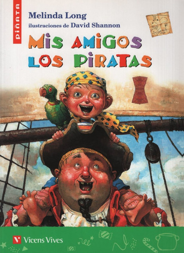 Mis Amigos Los Piratas - Piñata, De Vv. Aa.. Editorial Vicens Vives/black Cat, Tapa Blanda En Español, 2004