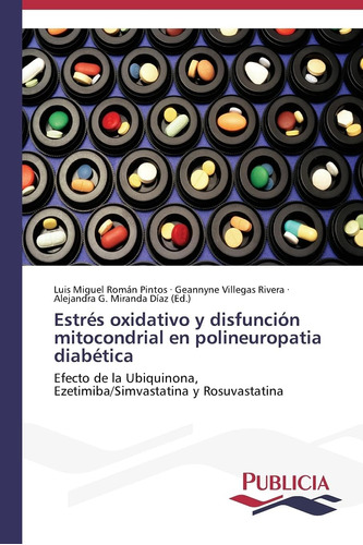 Libro: Estrés Oxidativo Y Disfunción Mitocondrial En Polineu