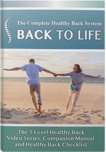 Back To Life: El Dvd Completo Del Sistema De Espalda Saludab