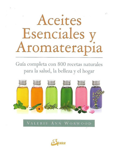 Aceites Esenciales Y Aromaterapia