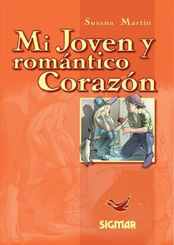 Libro - Mi Joven Y Romantico Corazon (coleccion Sueños De P