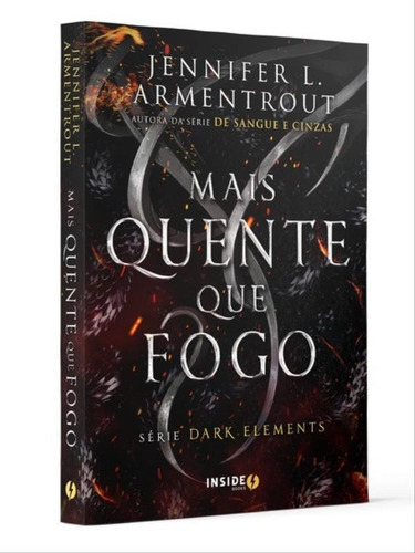 Mais Quente Que Fogo - Vol. 1: Sucesso Do Tiktok, De Armentrout, Jennifer. Editora Inside Books - Excelsior **, Capa Mole Em Português