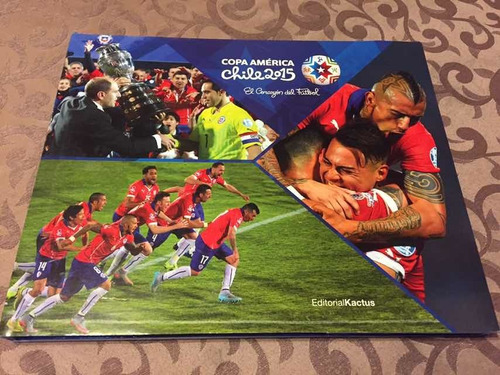 Libro Copa America Chile 2015 - Editorial Kactus