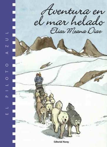 Libro Aventura En El Mar Helado  De Meana Diaz Elias