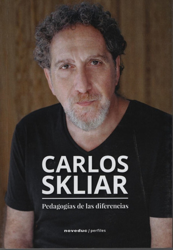 Pedagogias De Las Diferencias - Carlos Skliar