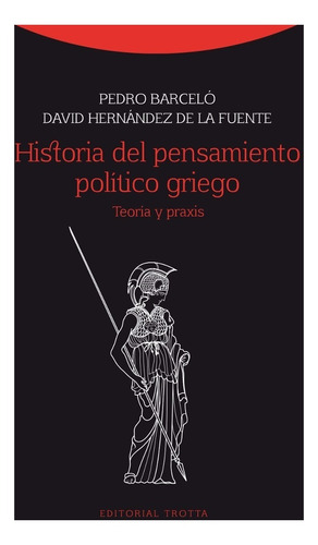 Historia Del Pensamiento Político Griego P. Barcelo Trotta