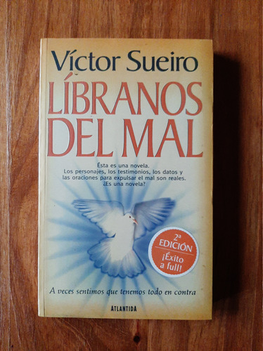 Líbranos Del Mal. 2da. Edición. Víctor Sueiro. Atlántida