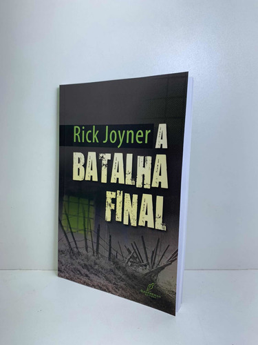 Livro A Batalha Final Rick Joyner