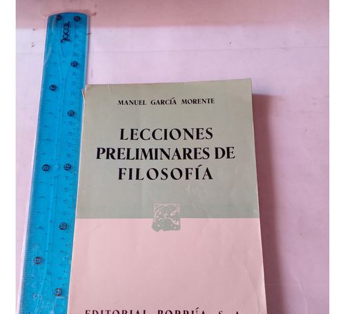 Lecciones Preliminares De Filosofia Manuel Garcia 