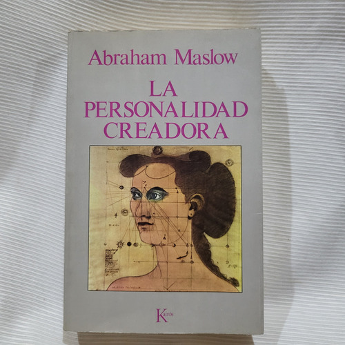La Personalidad Creadora  Maslow Abraham Harold Kairos
