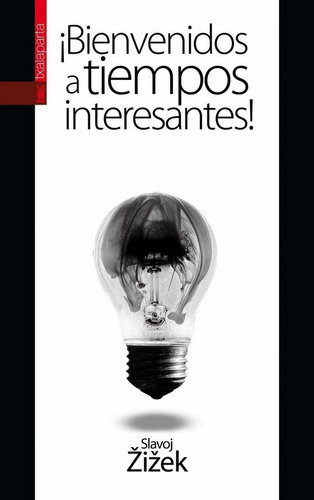 Libro Â¡bienvenidos A Tiempos Interesantes!