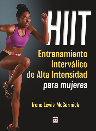 Hiit Entrenamiento Intervalico De Alta Intensidad Para Muje