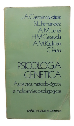 Psicología Genética. Aspectos Metodológicos E Implicancias 